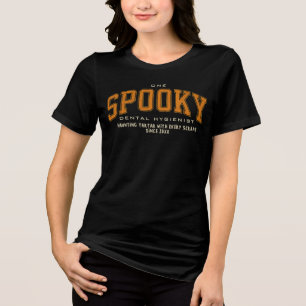 Modern Halloween Spooky Dental Hygienist Custom Tri-Blend Shirt