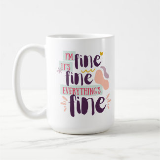 Modern Hand-Lettered "Fine" Coffee Cup