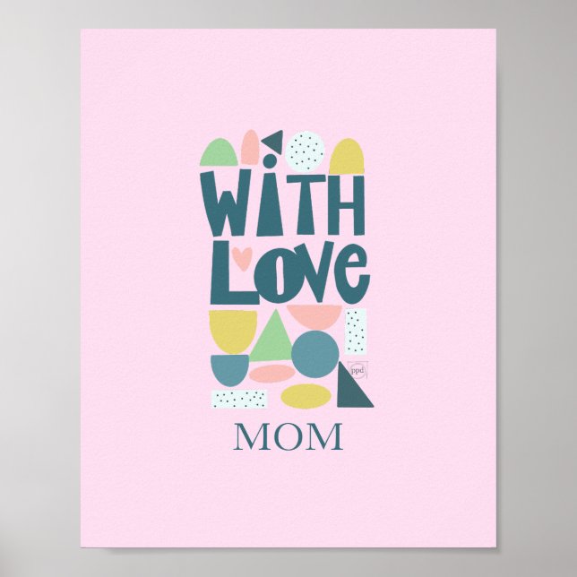Modern Hand Lettered With Love Pastel Poster (Front)