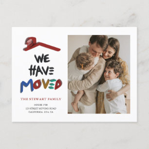 Modern Handwritten Colourful We Have Moved Photo Announcement Postcard