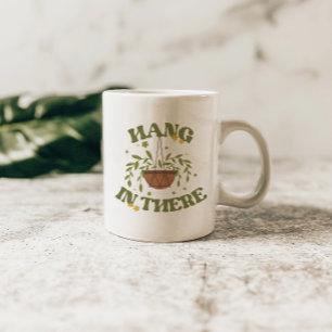 Modern 'Hang in There' Botanical Positivity Quote Coffee Mug