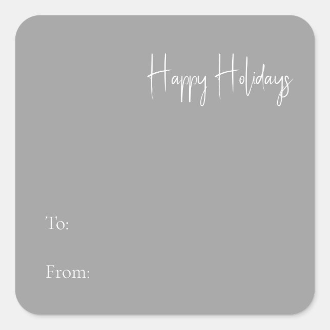 Modern Happy Holiday Silver To From Square Sticker (Front)