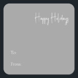 Modern Happy Holiday Silver To From Square Sticker<br><div class="desc">This modern happy holiday silver to from square sticker is perfect for your minimalist shabby chic boho silver and white holiday greeting. The minimal whimsical handwritten calligraphy is delicate and rustic while staying classy and elegant. You will find that everything about this product is editable, so feel free to add...</div>