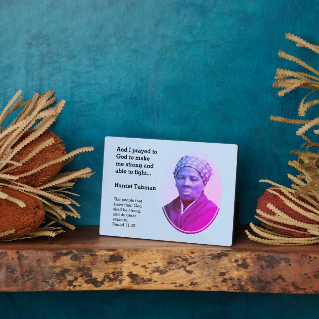 Modern HARRIET TUBMAN Quote Plaque (Side)