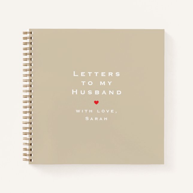 Modern Heart Illustration Letters to My Husband  Notebook (Front)