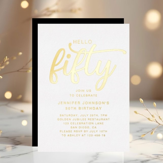 Modern Hello Fifty 50th Birthday Gold Foil (Modern Hello Fifty 50th Birthday Gold Foil Foil Invitation)
