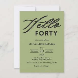 Modern Hello Forty Sage Green 40th Birthday Invitation