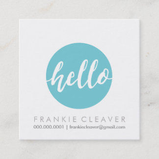 MODERN HELLO SCRIPT hand drawn bold spot turquoise Square Business Card