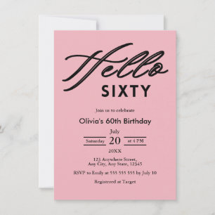 Modern Hello Sixty Pink 60th Birthday Invitation