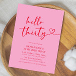 Modern Hello Thirty Pink and Red 30th Birthday Invitation<br><div class="desc">Celebrate turning thirty in style with this modern Pink and Red “Hello Thirty” birthday invitation. Featuring sleek typography and a minimalist layout,  it’s perfect for a classy dinner,  cocktail night,  or elegant milestone celebration. A timeless design for a chic 30th birthday party.</div>