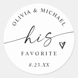 Modern His Favourite Handwriting Wedding Treat Bag Classic Round Sticker