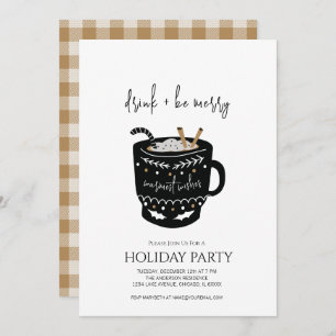 Modern Hot Cocoa Drink and Be Merry Holiday Invitation