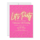 Modern Hot Pink Neon Glow Let's Party Birthday