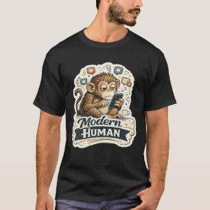 Modern Human Funny Monkey Smartphone Social Media T-Shirt