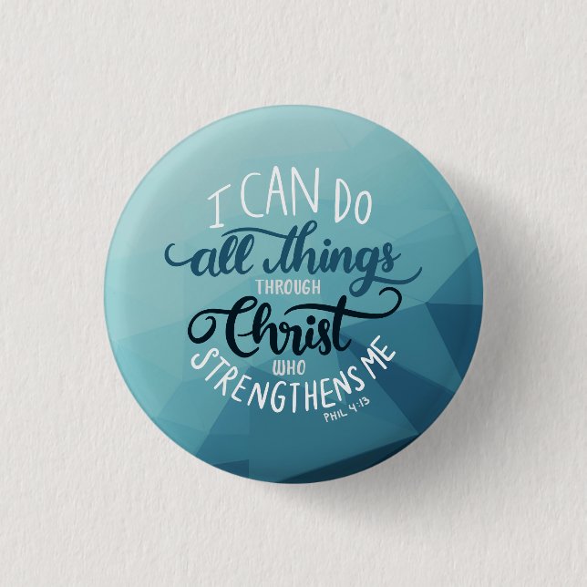 Modern I Can Do All Things    3 Cm Round Badge (Front)