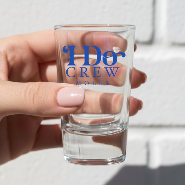 Modern I Do Crew Cobalt Blue Bridesmaid Shot Glass (Get the crew together in style with this trendy "I Do Crew" design!)