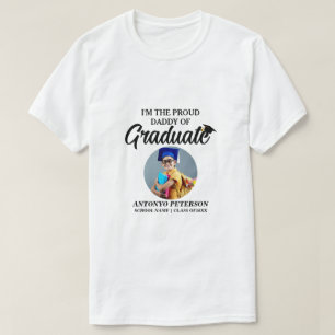 Modern  I'm Proud Daddy of, Photos Graduation T-Shirt