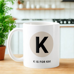 Modern Initial Mug – “K is for [Name]” Design