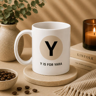 Modern Initial Mug – “Y is for [Name]” Design