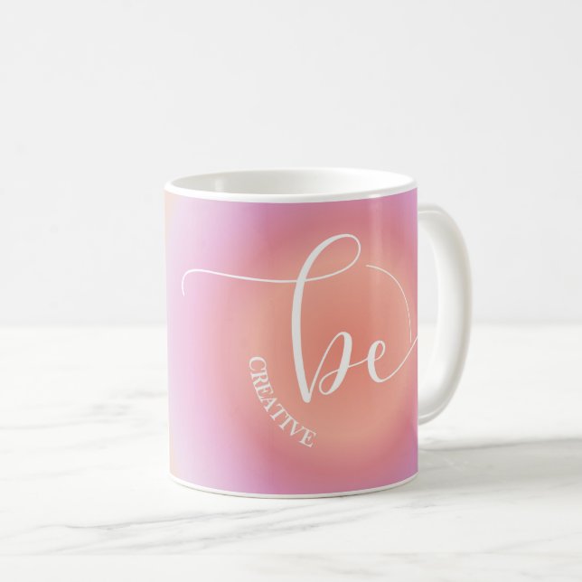Modern Inspirational Quote Pink Be Creative Coffee Mug (Front Right)