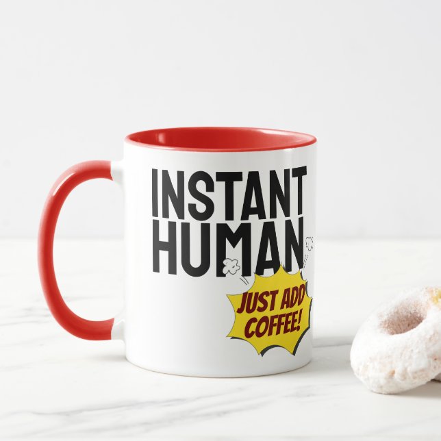 Modern Instant Human Typography Black Text Mug (With Donut)