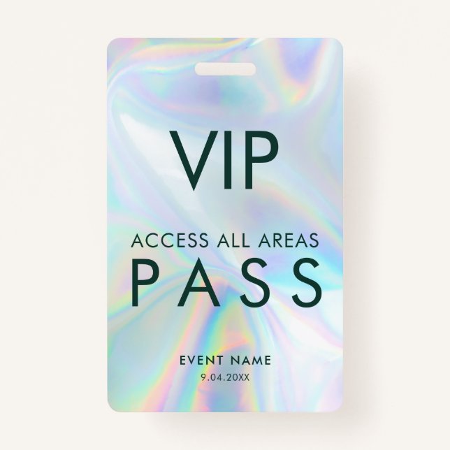 Modern Iridescent Holographic VIP All Access Pass ID Badge (Front)