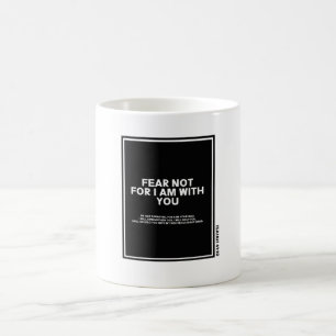 Modern Isaiah 41:10 Bible Verse Coffee Mug
