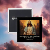 Modern Jesus – *Be Awake. Be Loving. Be Woke.*