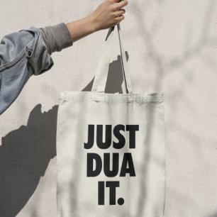 Modern Just Dua It Muslim Islamic Pun Tote Bag