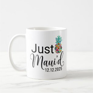 Modern Just Maui'd Hawaii Honeymoon Couple Coffee Mug