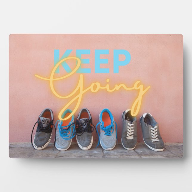 Modern Keep Going Motivational  Plaque (Front)