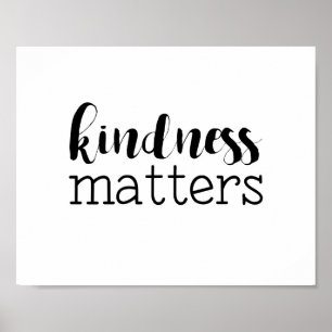 Modern Kindness Matters Art Poster