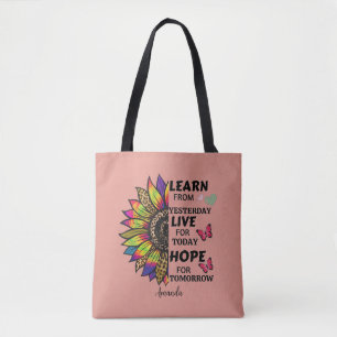 Modern Learn From Yesterday Quotes Sunflower Girly Tote Bag