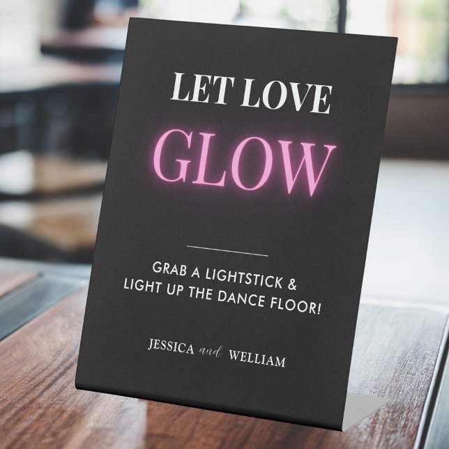Modern Let Love Glow Wedding Glow Stick Sign (Creator Uploaded)