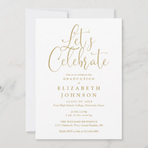 Modern Lets Celebrate Gold Script Graduation Party Invitation