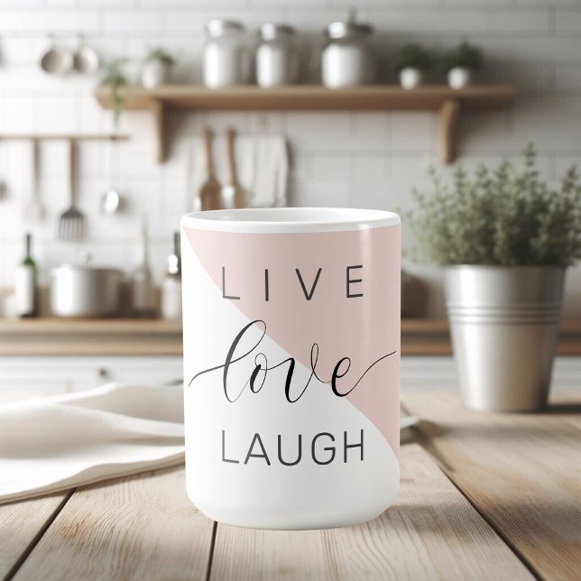 Modern Live Love Laugh Positive Motivation Quote Coffee Mug (Creator Uploaded)