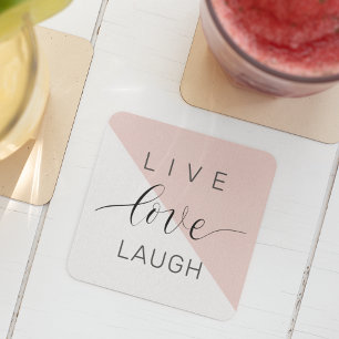 Modern Live Love Laught Positive Motivation Quote Square Paper Coaster