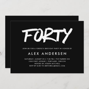 Modern Marker Black Fortieth Birthday Invitation