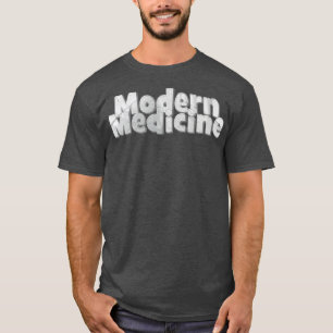 Modern Medicine T-Shirt
