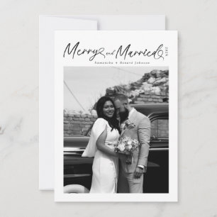 Modern Merry and Married Newlywed Script Christmas Holiday Card
