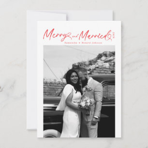Modern Merry and Married Newlywed Script Christmas Holiday Card