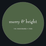 Modern Merry & Bright Green Christmas Holiday Classic Round Sticker<br><div class="desc">Modern Holiday stickers featuring the words "Merry and Bright". Ideal for the holiday season for Christmas or New Year's. Personalise the custom text above. You can also change the background colour. You can find additional coordinating items in our "Modern Colourful Merry & Bright Holiday" collection.</div>