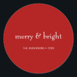 Modern Merry & Bright Red Christmas Holiday Classic Round Sticker<br><div class="desc">Modern Holiday stickers featuring the words "Merry and Bright". Ideal for the holiday season for Christmas or New Year's. Personalise the custom text above. You can also change the background colour. You can find additional coordinating items in our "Modern Colourful Merry & Bright Holiday" collection.</div>