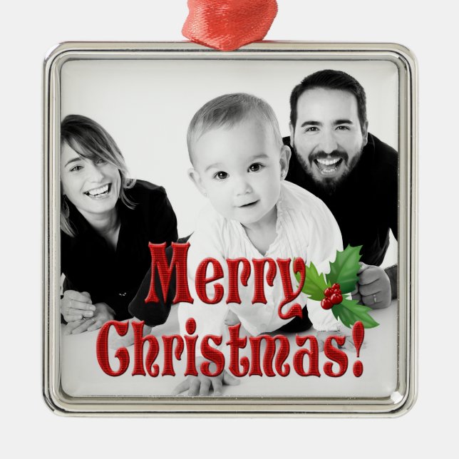 Modern Merry Christmas and Holly Custom Photo Metal Ornament (Front)