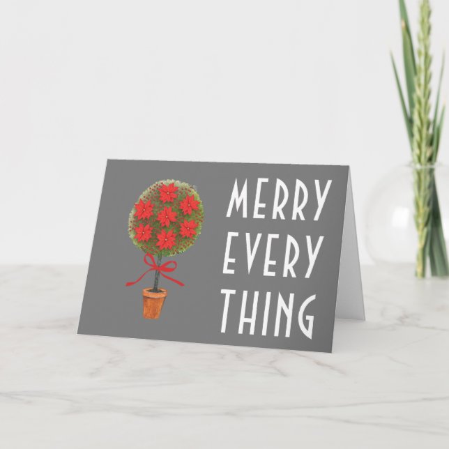 Modern Merry Everything Topiary Christmas  Holiday Card (Front)