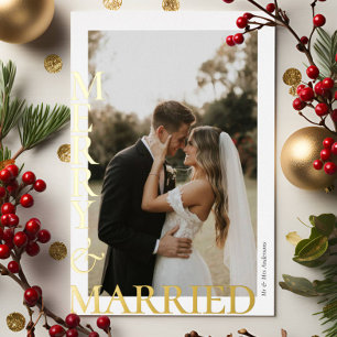 Modern Merry Married Photos Gold Script Foil Holiday Card