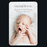 Modern Minimal Baby Photo Thank You Gift Keepsake Magnet<br><div class="desc">Welcome and share the arrival of your newborn baby with everyone by giving a unique and handcrafted keepsake gift! This is very easy to be done. Upload your photo and change sample text to be yours. This is a memory you’d love to share. :)</div>