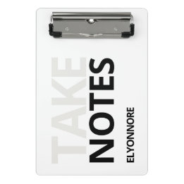Modern Minimal Black White Take Notes Personalized Mini Clipboard