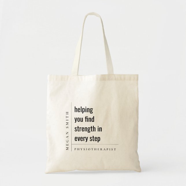 Modern Minimal Motivational Physiotherapist Gift Tote Bag (Front)