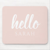 Modern Minimal Pastel Pink Hello And You Name Mouse Pad (Front)